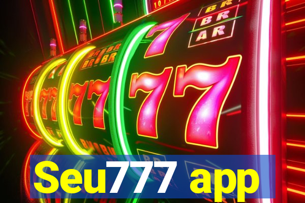 Seu777 app